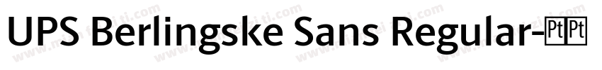 UPS Berlingske Sans Regular字体转换